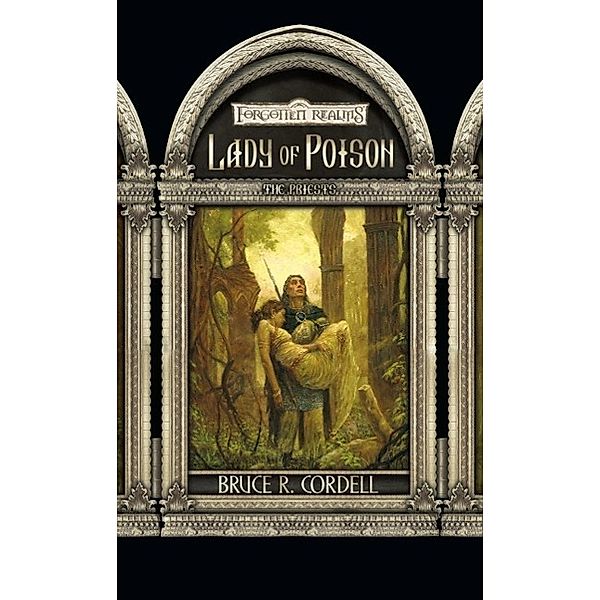 Lady of Poison / The Priests, Bruce R. Cordell
