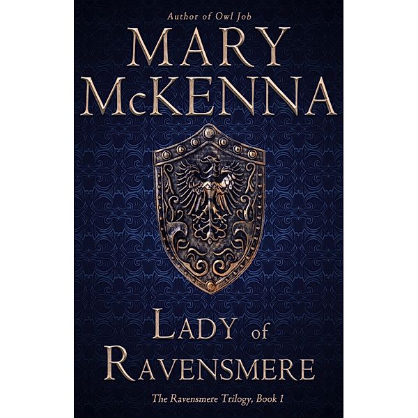 Lady of Ravensmere / Ravensmere, Mary McKenna
