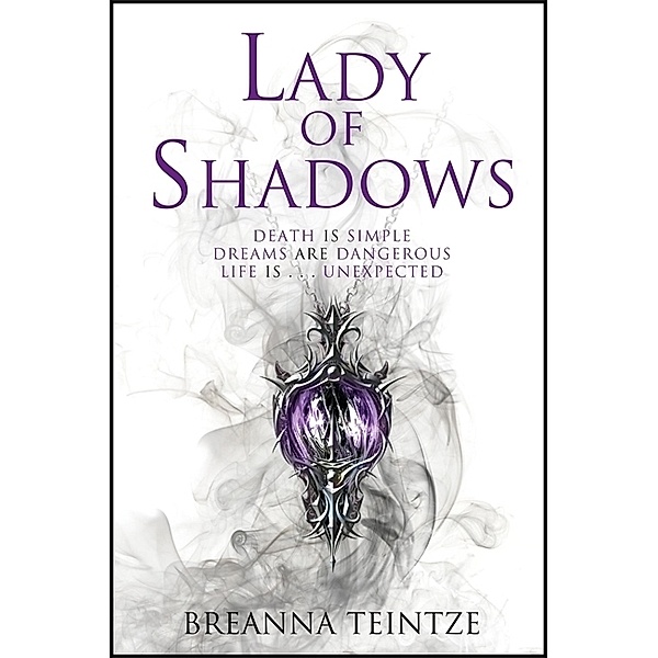 Lady of Shadows, Breanna Teintze
