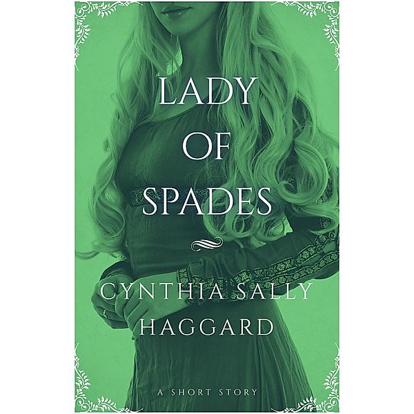 Lady of Spades, Cynthia Haggard