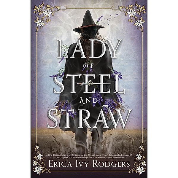 Lady of Steel and Straw, Erica Ivy Rodgers