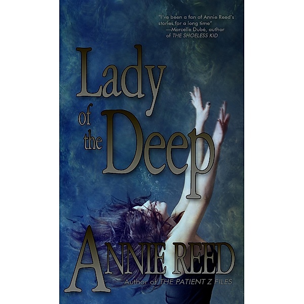 Lady of the Deep / Thunder Valley Press, Annie Reed