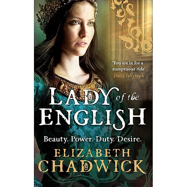 Lady Of The English, Elizabeth Chadwick