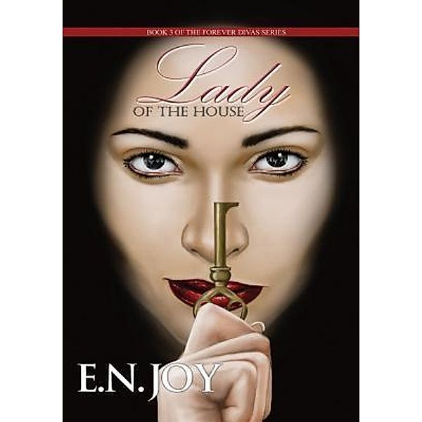 Lady of the House / Forever Divas Bd.3, E. N. Joy