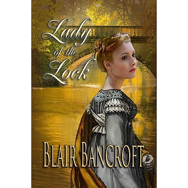 Lady of the Lock, Blair Bancroft