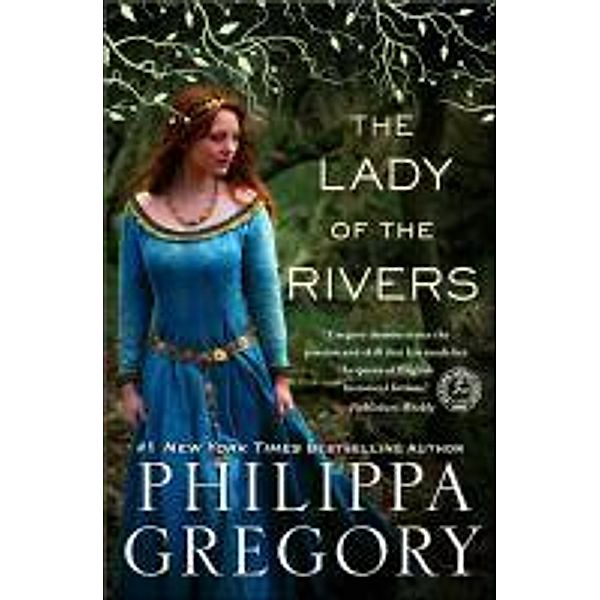 Lady of the Rivers, Philippa Gregory