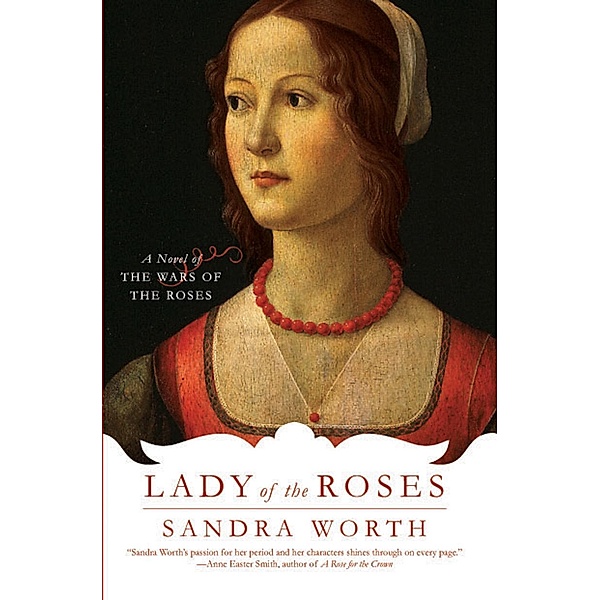 Lady of the Roses, Sandra Worth