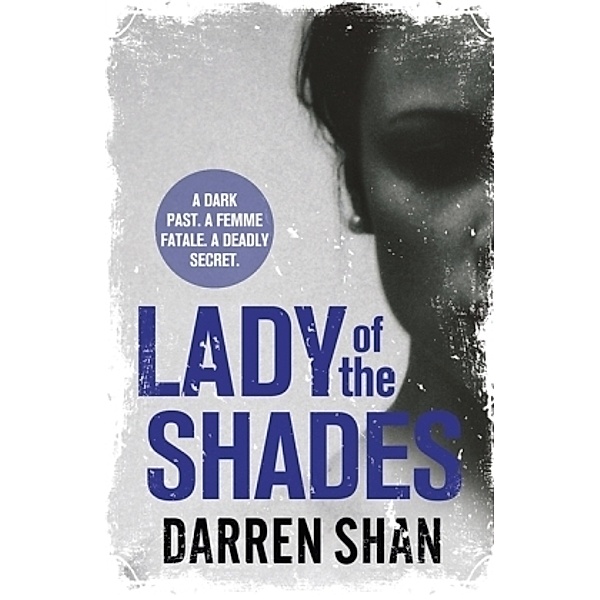 Lady of the Shades, Darren Shan