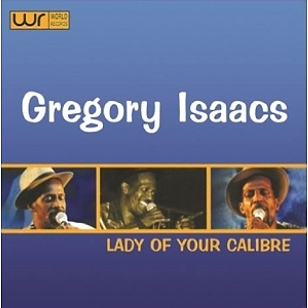 Lady Of Your Calibre, Gregory Isaacs