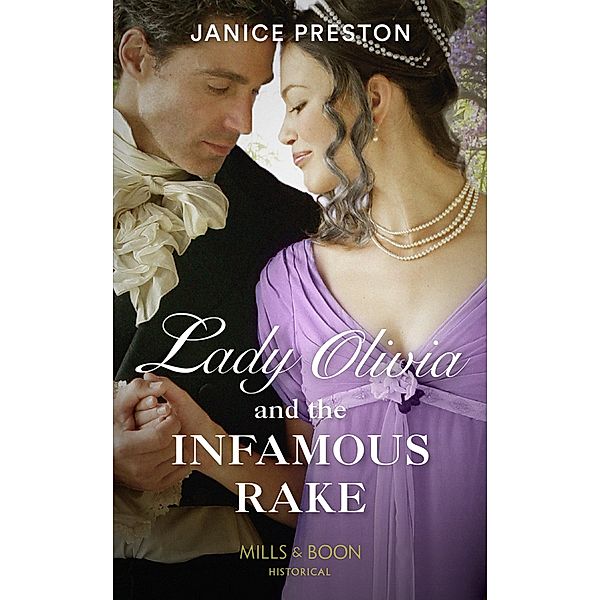 Lady Olivia And The Infamous Rake / The Beauchamp Heirs Bd.1, Janice Preston