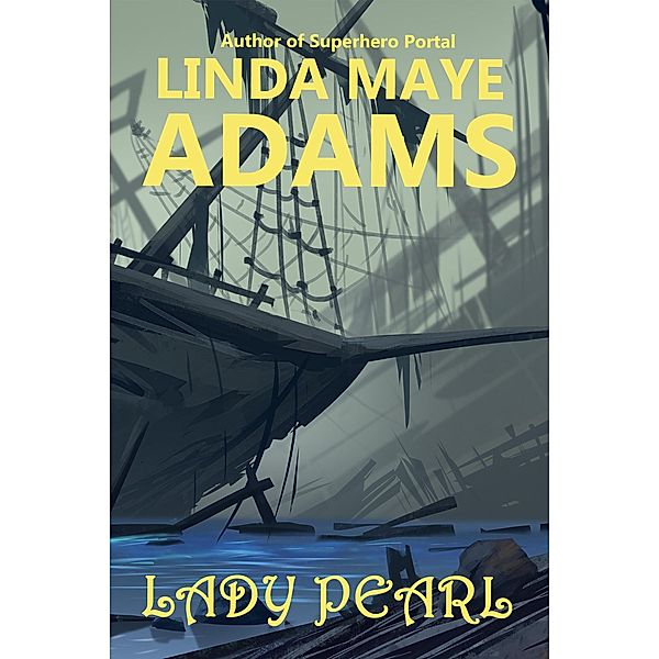 Lady Pearl, Linda Maye Adams