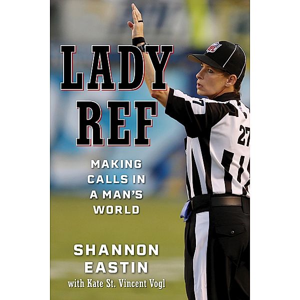 Lady Ref, Shannon Eastin