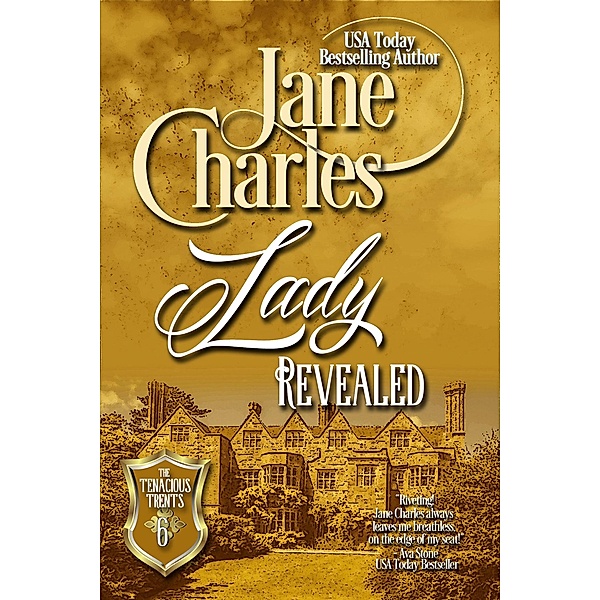 Lady Revealed (Tenacious Trents, #6) / Tenacious Trents, Jane Charles