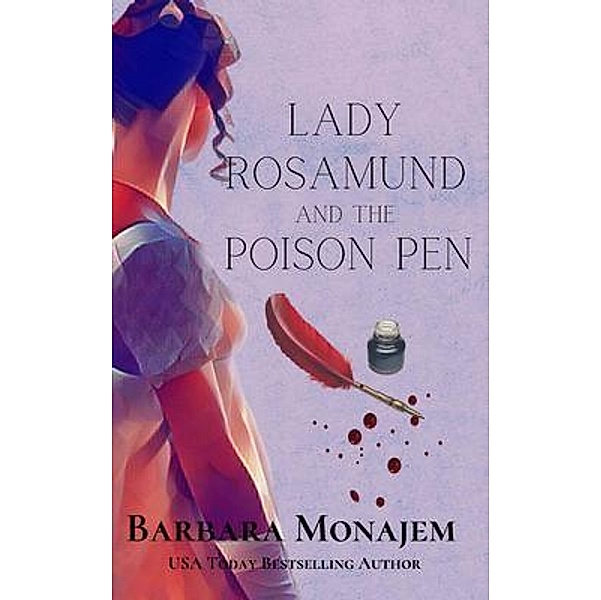 Lady Rosamund and the Poison Pen / A Rosie and McBrae Mystery Bd.1, Barbara Monajem