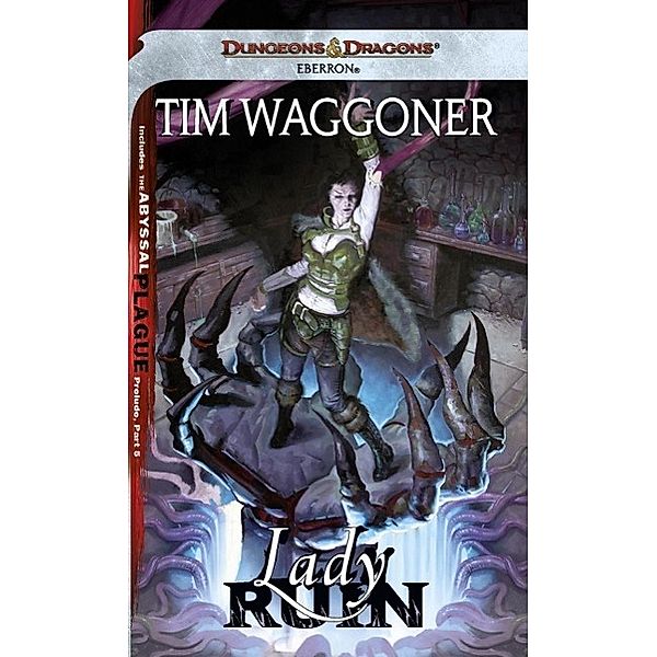 Lady Ruin, Tim Waggoner