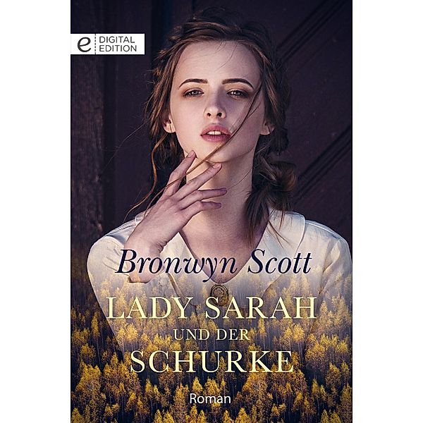 Lady Sarah und der Schurke, Bronwyn Scott