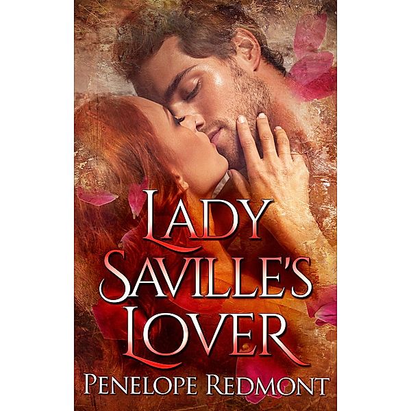 Lady Saville's Lover, Penelope Redmont