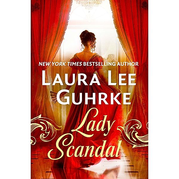 Lady Scandal / Scandal at the Savoy, Laura Lee Guhrke