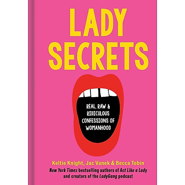 Lady Secrets, Keltie Knight, Jac Vanek, Becca Tobin