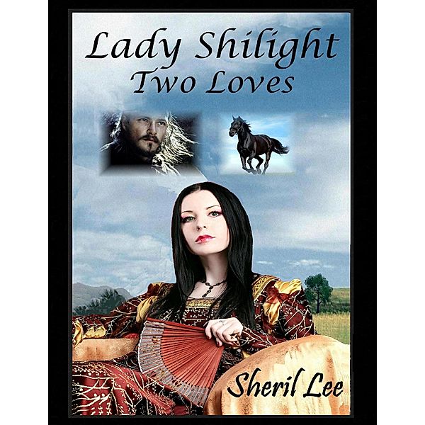 Lady Shilight - Two Loves, Sheril Lee