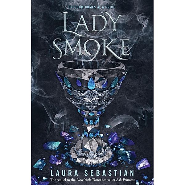Lady Smoke / Ash Princess Bd.2, Laura Sebastian