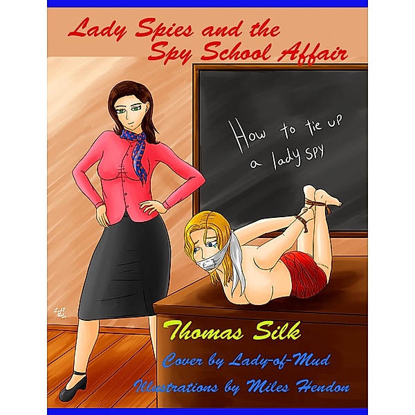 Lady Spies and the Spy School Affair, Thomas Silk