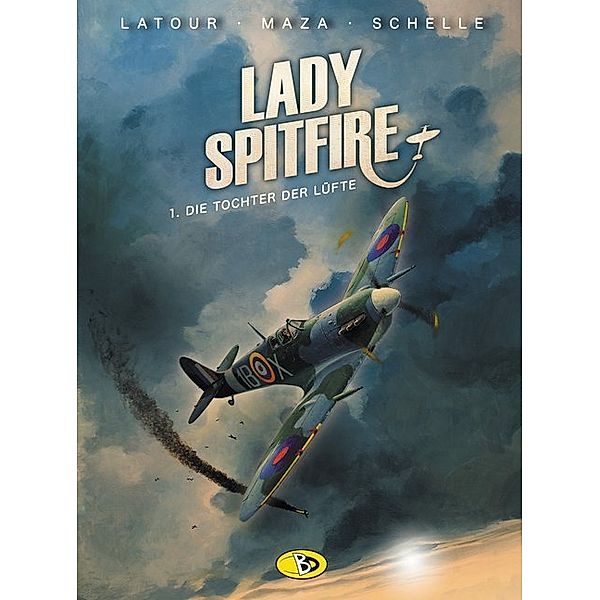 Lady Spitfire - Die Tochter der Lüfte, Sébastien Latour, Maza, Pierre Schelle