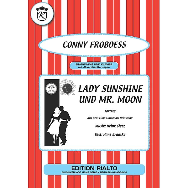 Lady Sunshine und Mr. Moon, Hans Bradtke, Heinz Gietz, Conny Froboess