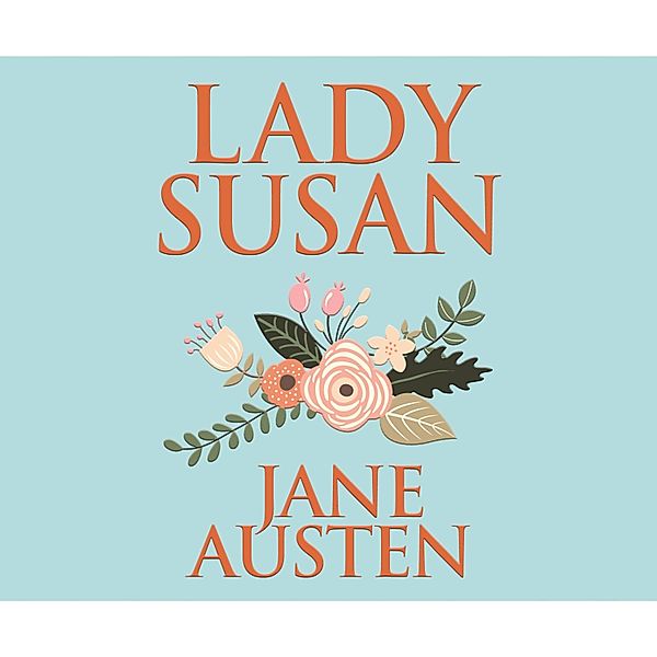 Lady Susan, Jane Austen