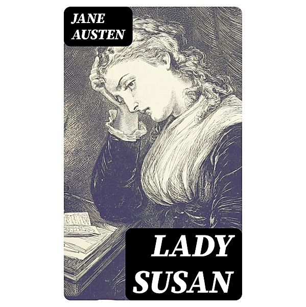 Lady Susan, Jane Austen