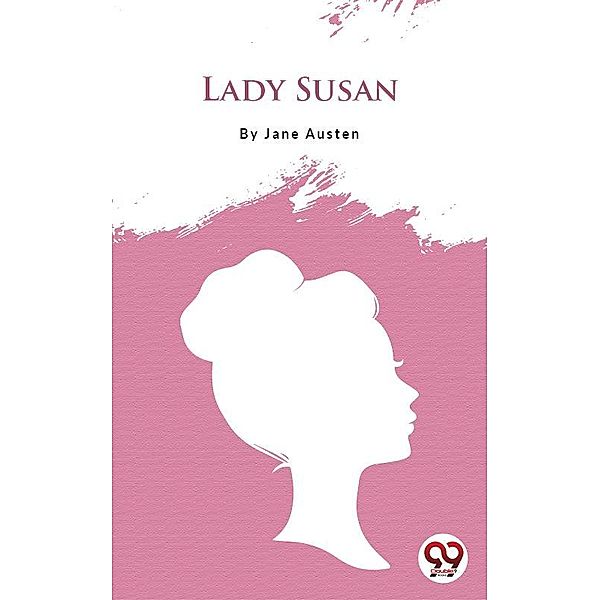 Lady Susan, Jane Austen