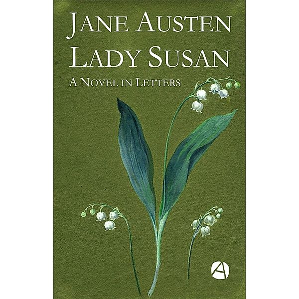 Lady Susan / ApeBook Classics Bd.3, Jane Austen