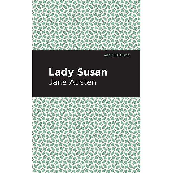 Lady Susan / Mint Editions (Women Writers), Jane Austen