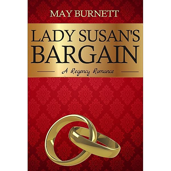 Lady Susan's Bargain (Winthrop Family, #1), May Burnett