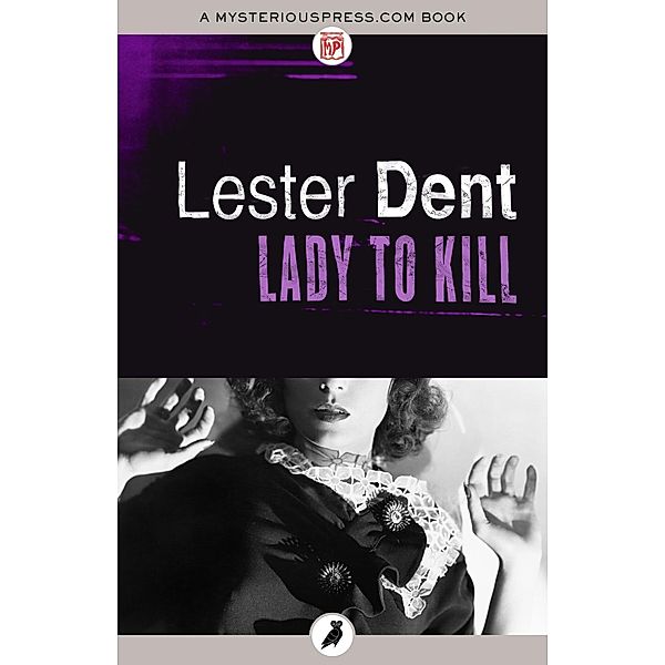 Lady to Kill, Lester Dent