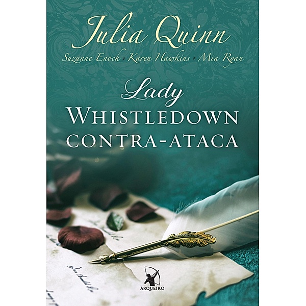 Lady Whistledown contra-ataca, Julia Quinn, Karen Hawkins, Suzanne Enoch, Mia Ryan