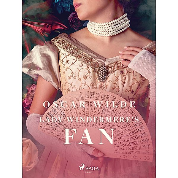 Lady Windermere's Fan, Oscar Wilde