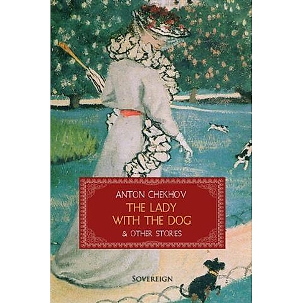 Lady with the Dog and Other Stories, Anton Chekhov