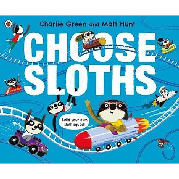 Ladybird / Choose Sloths, Charlie Green