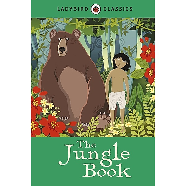 Ladybird Classics: The Jungle Book, Rudyard Kipling