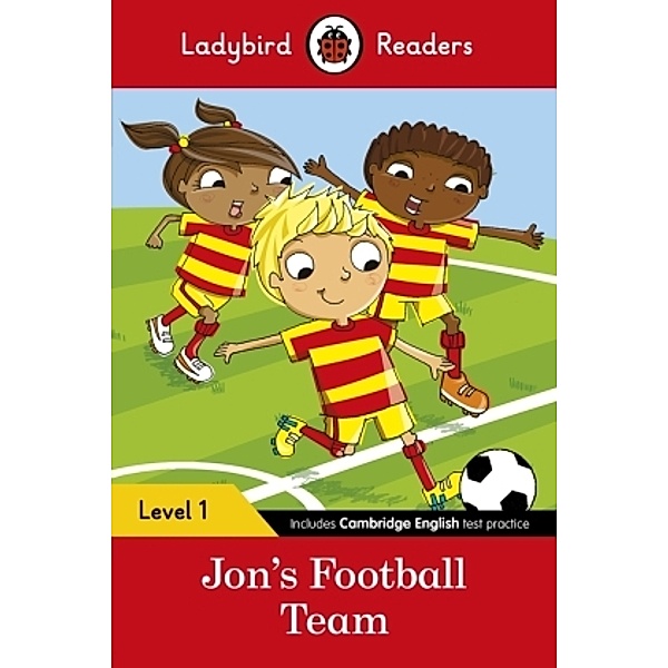 Ladybird Readers Level 1 - Jon's Football Team (ELT Graded Reader), Ladybird