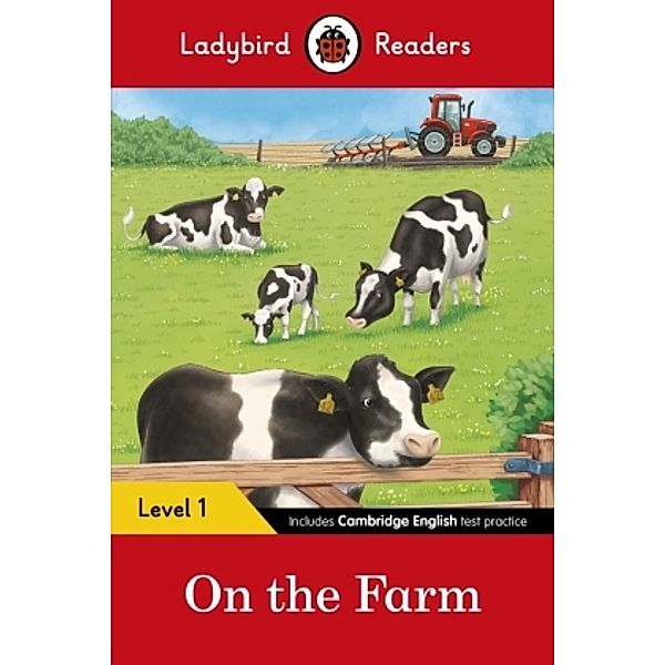 Ladybird Readers Level 1 - On the Farm (ELT Graded Reader), Ladybird, Christopher Gunson