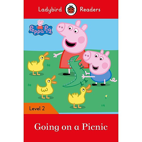 Ladybird Readers Level 2 - Peppa Pig - Going on a Picnic (ELT Graded Reader) / Ladybird Readers, Ladybird, Peppa Pig