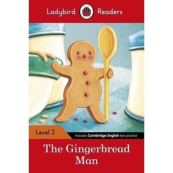 Ladybird Readers Level 2 - The Gingerbread Man (ELT Graded Reader), Ladybird