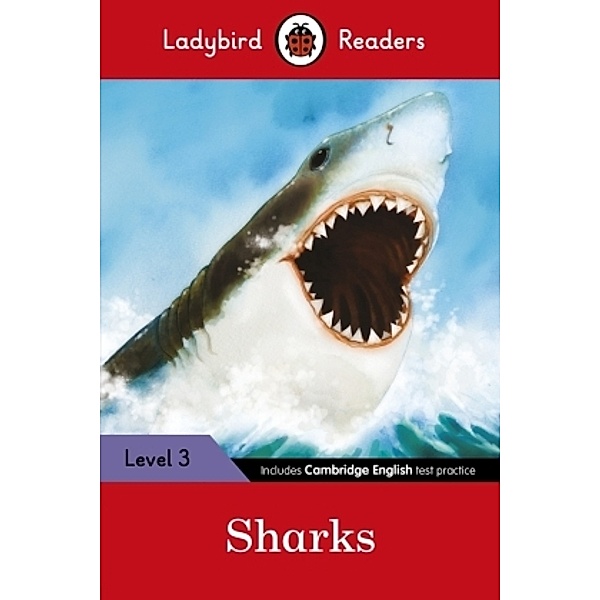 Ladybird Readers Level 3 - Sharks (ELT Graded Reader)