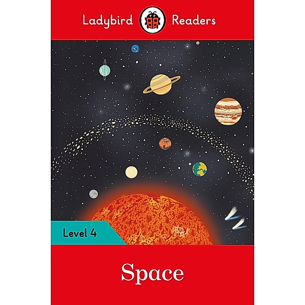 Ladybird Readers Level 4 - Space (ELT Graded Reader) / Ladybird Readers, Ladybird