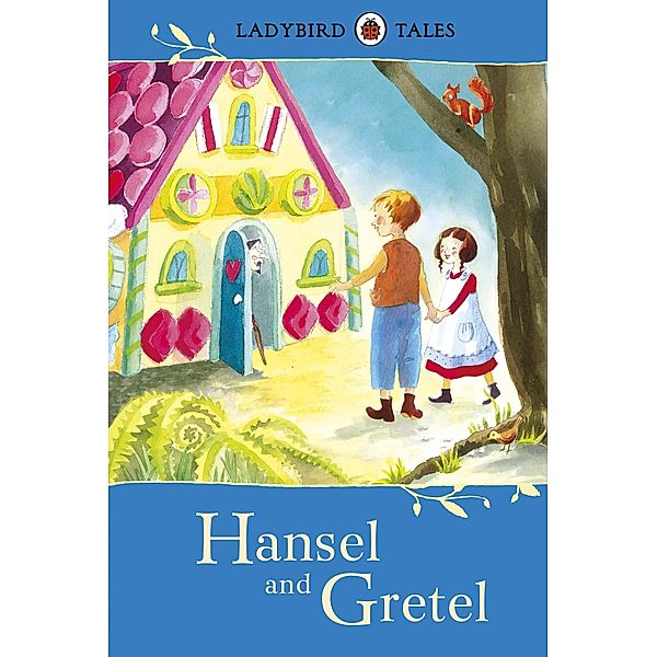 Ladybird Tales: Hansel and Gretel, Vera Southgate