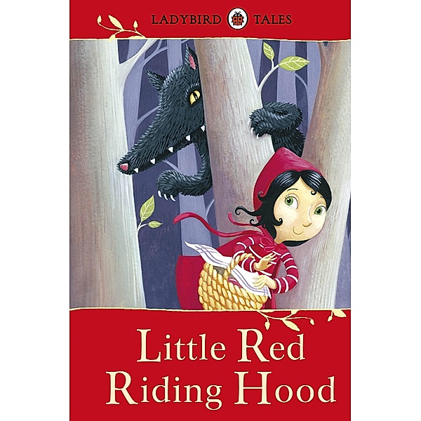 Ladybird Tales: Little Red Riding Hood, Vera Southgate