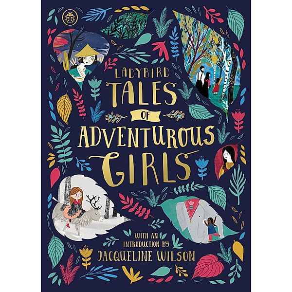 Ladybird Tales of Adventurous Girls / Ladybird Tales of... Treasuries, Ladybird