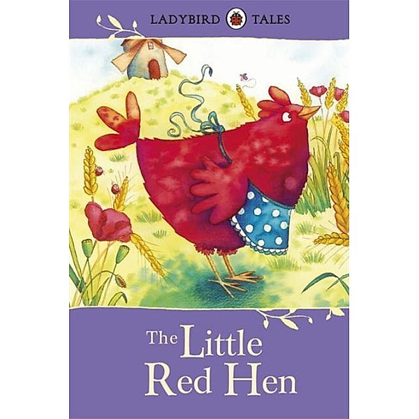 Ladybird Tales: The Little Red Hen